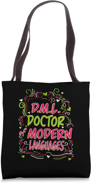 D.M.L. Doctor of Modern Languages Doctorate Graduation Tote Bag